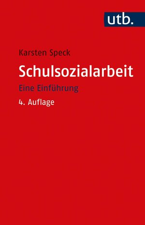 Buchcover Schulsozialarbeit | Karsten Speck | EAN 9783846352946 | ISBN 3-8463-5294-2 | ISBN 978-3-8463-5294-6
