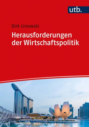 Buchcover Herausforderungen der Wirtschaftspolitik | Dirk Linowski | EAN 9783846354322 | ISBN 3-8463-5432-5 | ISBN 978-3-8463-5432-2