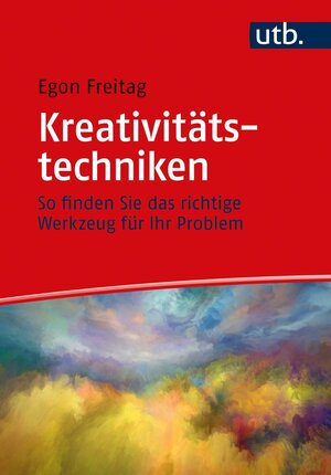 Buchcover Kreativitätstechniken | Egon Freitag | EAN 9783846355534 | ISBN 3-8463-5553-4 | ISBN 978-3-8463-5553-4