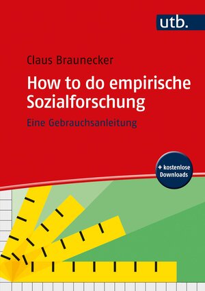 Buchcover How to do empirische Sozialforschung | Claus Braunecker | EAN 9783846355954 | ISBN 3-8463-5595-X | ISBN 978-3-8463-5595-4