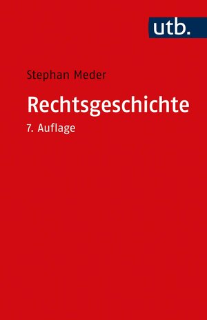 Buchcover Rechtsgeschichte | Stephan Meder | EAN 9783846356333 | ISBN 3-8463-5633-6 | ISBN 978-3-8463-5633-3
