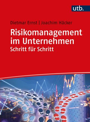 Buchcover Risikomanagement im Unternehmen Schritt für Schritt | Dietmar Ernst | EAN 9783846356920 | ISBN 3-8463-5692-1 | ISBN 978-3-8463-5692-0