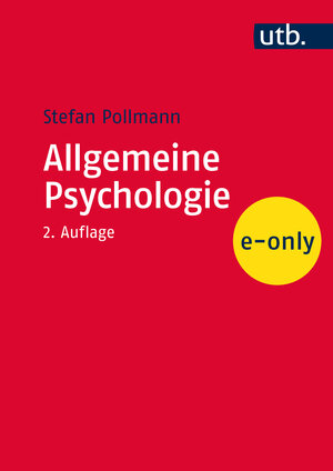 Buchcover Allgemeine Psychologie | Stefan Pollmann | EAN 9783846383919 | ISBN 3-8463-8391-0 | ISBN 978-3-8463-8391-9