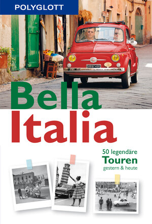 Buchcover POLYGLOTT on tour Reiseführer Bella Italia | Eva Stadler | EAN 9783846400005 | ISBN 3-8464-0000-9 | ISBN 978-3-8464-0000-5