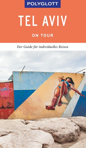 Buchcover POLYGLOTT on tour Reiseführer Tel Aviv | Susanne Asal | EAN 9783846407752 | ISBN 3-8464-0775-5 | ISBN 978-3-8464-0775-2