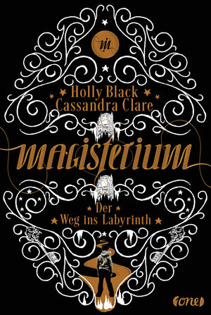 Buchcover Magisterium - Der Weg ins Labyrinth | Cassandra Clare | EAN 9783846600535 | ISBN 3-8466-0053-9 | ISBN 978-3-8466-0053-5