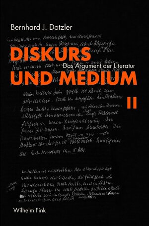 Buchcover Diskurs und Medium 2 | Bernhard Dotzler | EAN 9783846750353 | ISBN 3-8467-5035-2 | ISBN 978-3-8467-5035-3