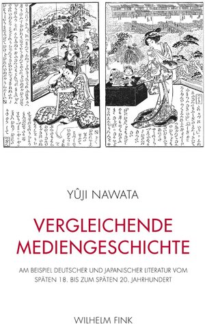 Buchcover Vergleichende Mediengeschichte | Yuji Nawata | EAN 9783846752111 | ISBN 3-8467-5211-8 | ISBN 978-3-8467-5211-1