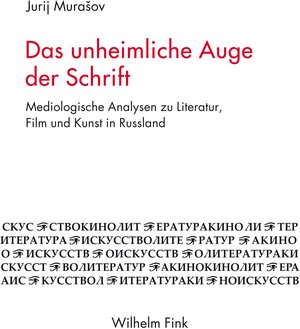 Buchcover Das unheimliche Auge der Schrift | Jurij Murašov | EAN 9783846760888 | ISBN 3-8467-6088-9 | ISBN 978-3-8467-6088-8
