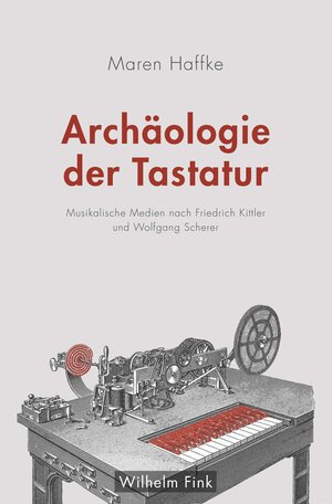 Buchcover Archäologie der Tastatur | Maren Haffke | EAN 9783846763612 | ISBN 3-8467-6361-6 | ISBN 978-3-8467-6361-2