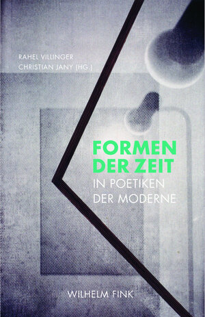 Buchcover Formen der Zeit in Poetiken der Moderne  | EAN 9783846763957 | ISBN 3-8467-6395-0 | ISBN 978-3-8467-6395-7