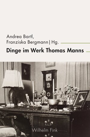 Buchcover Dinge im Werk Thomas Manns  | EAN 9783846764268 | ISBN 3-8467-6426-4 | ISBN 978-3-8467-6426-8