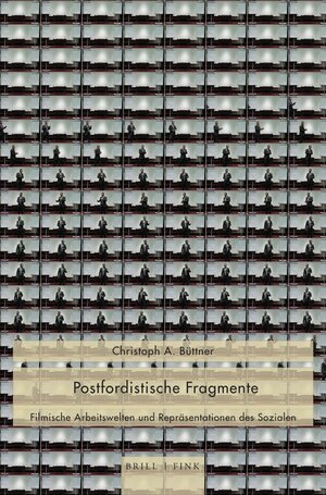 Buchcover Postfordistische Fragmente | Christoph Büttner | EAN 9783846767511 | ISBN 3-8467-6751-4 | ISBN 978-3-8467-6751-1