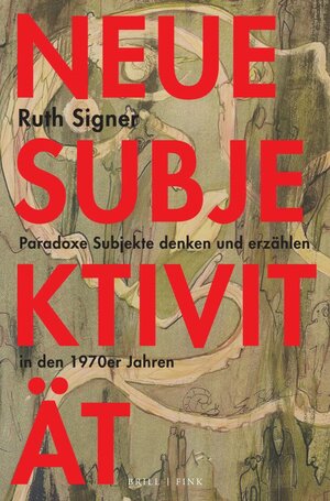 Buchcover Neue Subjektivität | Ruth Signer | EAN 9783846767719 | ISBN 3-8467-6771-9 | ISBN 978-3-8467-6771-9
