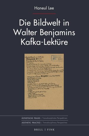 Buchcover Die Bildwelt in Walter Benjamins Kafka-Lektüre | Haneul Lee | EAN 9783846768273 | ISBN 3-8467-6827-8 | ISBN 978-3-8467-6827-3