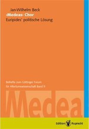 Buchcover »Medeas« Chor | Jan-Wilhelm Beck | EAN 9783846900604 | ISBN 3-8469-0060-5 | ISBN 978-3-8469-0060-4