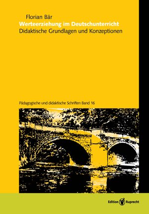 Buchcover Werteerziehung im Deutschunterricht | Florian Bär | EAN 9783846903285 | ISBN 3-8469-0328-0 | ISBN 978-3-8469-0328-5