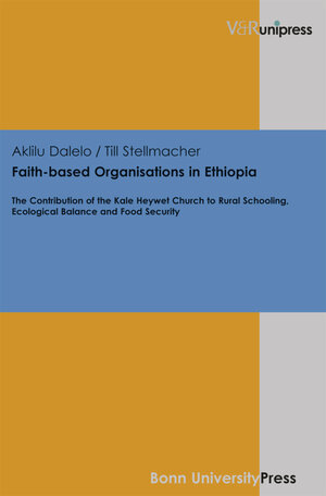 Buchcover Faith-based Organisations in Ethiopia | Aklilu Dalelo | EAN 9783847000112 | ISBN 3-8470-0011-X | ISBN 978-3-8470-0011-2