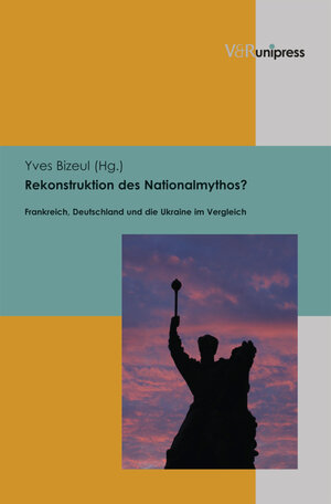 Buchcover Rekonstruktion des Nationalmythos?  | EAN 9783847001812 | ISBN 3-8470-0181-7 | ISBN 978-3-8470-0181-2