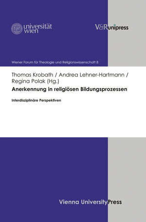 Buchcover Anerkennung in religiösen Bildungsprozessen  | EAN 9783847002024 | ISBN 3-8470-0202-3 | ISBN 978-3-8470-0202-4