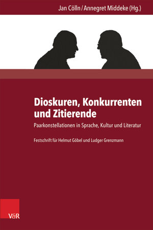 Buchcover Dioskuren, Konkurrenten und Zitierende  | EAN 9783847003007 | ISBN 3-8470-0300-3 | ISBN 978-3-8470-0300-7