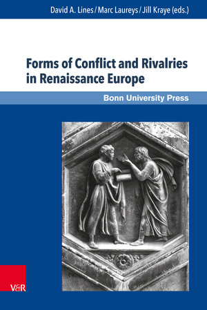 Buchcover Forms of Conflict and Rivalries in Renaissance Europe  | EAN 9783847004097 | ISBN 3-8470-0409-3 | ISBN 978-3-8470-0409-7