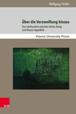 Buchcover Über die Verzweiflung hinaus | Wolfgang Treitler | EAN 9783847004486 | ISBN 3-8470-0448-4 | ISBN 978-3-8470-0448-6