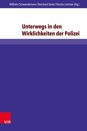 Buchcover Unterwegs in den Wirklichkeiten der Polizei  | EAN 9783847004684 | ISBN 3-8470-0468-9 | ISBN 978-3-8470-0468-4
