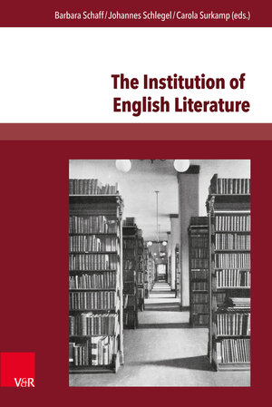 Buchcover The Institution of English Literature  | EAN 9783847006299 | ISBN 3-8470-0629-0 | ISBN 978-3-8470-0629-9