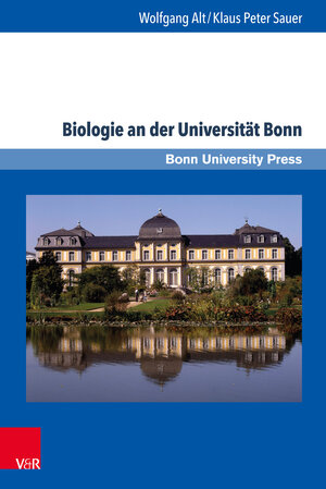 Buchcover Biologie an der Universität Bonn | Wolfgang Alt | EAN 9783847006466 | ISBN 3-8470-0646-0 | ISBN 978-3-8470-0646-6