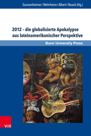 Buchcover 2012 – die globalisierte Apokalypse aus lateinamerikanischer Perspektive  | EAN 9783847006855 | ISBN 3-8470-0685-1 | ISBN 978-3-8470-0685-5