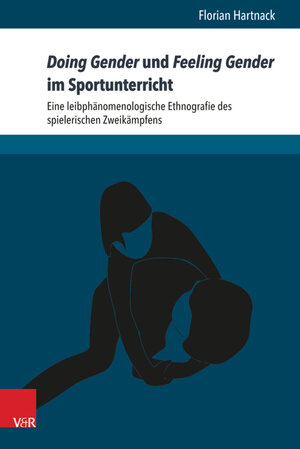 Buchcover Doing Gender und Feeling Gender im Sportunterricht | Florian Hartnack | EAN 9783847007746 | ISBN 3-8470-0774-2 | ISBN 978-3-8470-0774-6