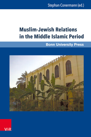 Buchcover Muslim-Jewish Relations in the Middle Islamic Period  | EAN 9783847007920 | ISBN 3-8470-0792-0 | ISBN 978-3-8470-0792-0