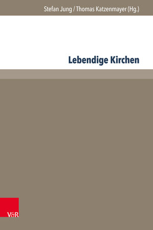 Buchcover Lebendige Kirchen  | EAN 9783847008279 | ISBN 3-8470-0827-7 | ISBN 978-3-8470-0827-9