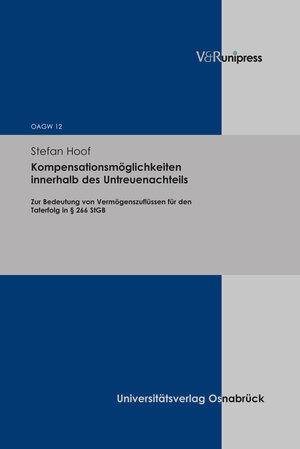 Buchcover Kompensationsmöglichkeiten innerhalb des Untreuenachteils | Stefan Hoof | EAN 9783847008293 | ISBN 3-8470-0829-3 | ISBN 978-3-8470-0829-3
