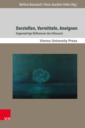 Buchcover Darstellen, Vermitteln, Aneignen  | EAN 9783847008347 | ISBN 3-8470-0834-X | ISBN 978-3-8470-0834-7