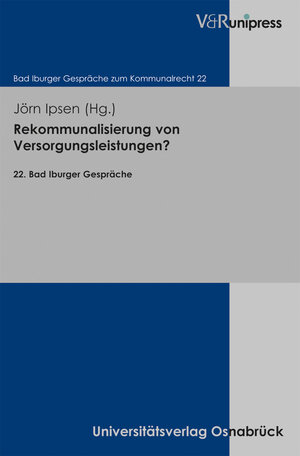 Buchcover Rekommunalisierung von Versorgungsleistungen?  | EAN 9783847100140 | ISBN 3-8471-0014-9 | ISBN 978-3-8471-0014-0