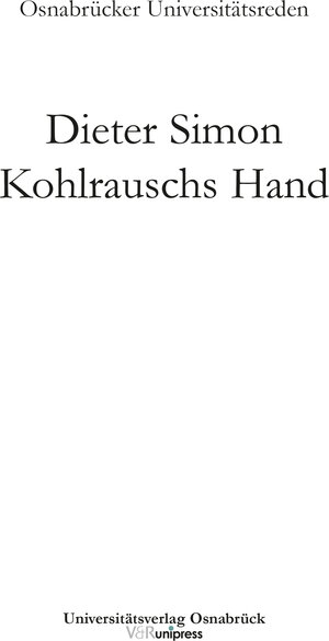 Buchcover Kohlrauschs Hand | Dieter Simon | EAN 9783847100980 | ISBN 3-8471-0098-X | ISBN 978-3-8471-0098-0