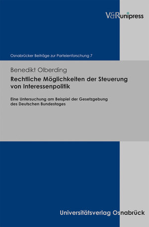 Buchcover Rechtliche Möglichkeiten der Steuerung von Interessenpolitik | Benedikt Olberding | EAN 9783847101505 | ISBN 3-8471-0150-1 | ISBN 978-3-8471-0150-5
