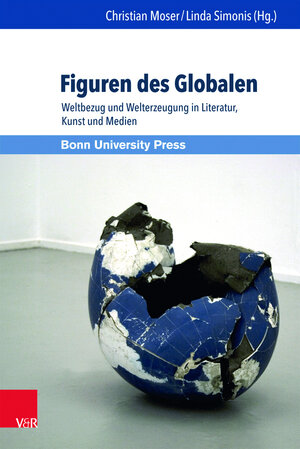 Buchcover Figuren des Globalen  | EAN 9783847101703 | ISBN 3-8471-0170-6 | ISBN 978-3-8471-0170-3