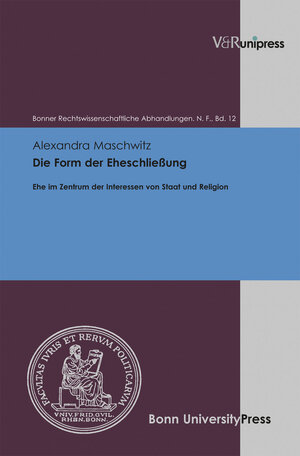Buchcover Die Form der Eheschließung | Alexandra Maschwitz | EAN 9783847101888 | ISBN 3-8471-0188-9 | ISBN 978-3-8471-0188-8