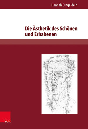 Buchcover Die Ästhetik des Schönen und Erhabenen | Hannah Dingeldein | EAN 9783847102533 | ISBN 3-8471-0253-2 | ISBN 978-3-8471-0253-3