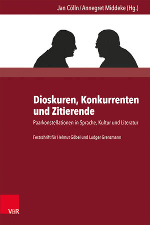 Buchcover Dioskuren, Konkurrenten und Zitierende  | EAN 9783847103004 | ISBN 3-8471-0300-8 | ISBN 978-3-8471-0300-4