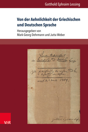 Buchcover Von der Aehnlichkeit der Griechischen und Deutschen Sprache | Gotthold Ephraim Lessing | EAN 9783847103288 | ISBN 3-8471-0328-8 | ISBN 978-3-8471-0328-8