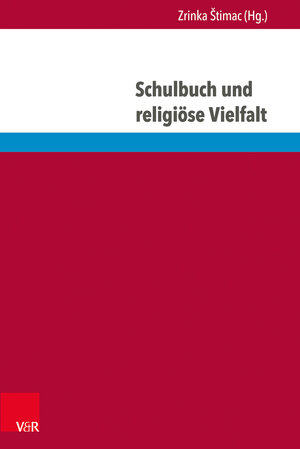 Buchcover Schulbuch und religiöse Vielfalt  | EAN 9783847107484 | ISBN 3-8471-0748-8 | ISBN 978-3-8471-0748-4