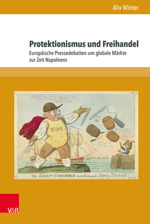 Buchcover Protektionismus und Freihandel | Alix Winter | EAN 9783847107699 | ISBN 3-8471-0769-0 | ISBN 978-3-8471-0769-9