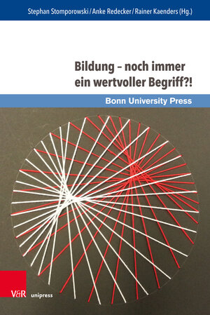 Buchcover Bildung – noch immer ein wertvoller Begriff?!  | EAN 9783847109211 | ISBN 3-8471-0921-9 | ISBN 978-3-8471-0921-1