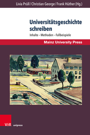 Buchcover Universitätsgeschichte schreiben  | EAN 9783847109662 | ISBN 3-8471-0966-9 | ISBN 978-3-8471-0966-2