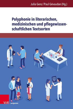 Buchcover Polyphonie in literarischen, medizinischen und pflegewissenschaftlichen Textsorten  | EAN 9783847109907 | ISBN 3-8471-0990-1 | ISBN 978-3-8471-0990-7
