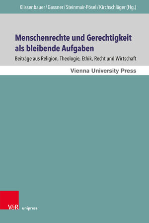 Buchcover Menschenrechte und Gerechtigkeit als bleibende Aufgaben  | EAN 9783847111658 | ISBN 3-8471-1165-5 | ISBN 978-3-8471-1165-8
